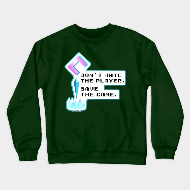 Don't hate the Player Crewneck Sweatshirt by AlterAspect